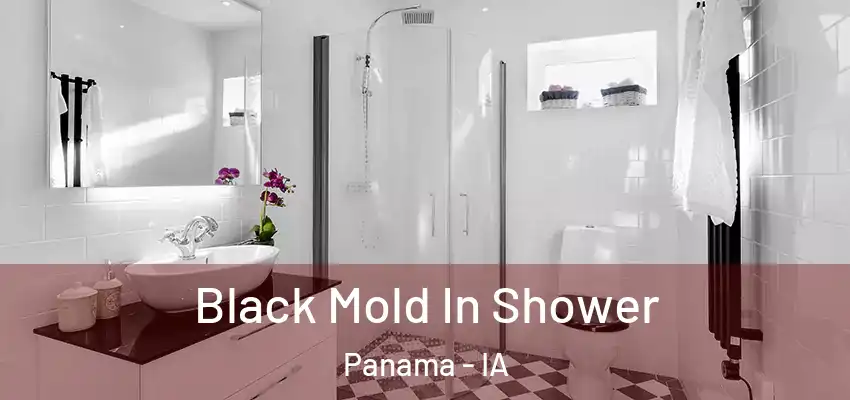  Black Mold In Shower Panama - IA